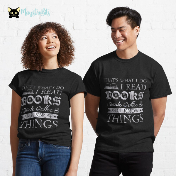 Embrace your love for reading and coffee with this "That's What I Do: I Read Books, I Drink Coffee" Classic T-Shirt. Perfect for bookworms and coffee enthusiasts, this t-shirt celebrates the simple pleasures of life. Whether you're curled up in a cozy reading nook or enjoying a latte at your favorite café, this shirt is a must-have. Designed for comfort and style, it’s the ideal gift for readers, teachers, librarians, and anyone who finds joy in books and coffee.